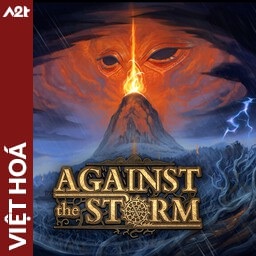 Tải game Viet Hoa - Against the Storm (Title ID: 010362F01F2CC000) - Host Tinfoil A2T
