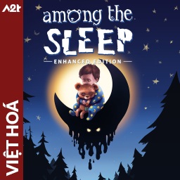Tải game Viet Hoa - Among the Sleep (Title ID: 010346500C8D2000) - Host Tinfoil A2T
