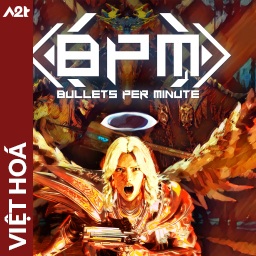 Tải game Viet Hoa - BPM Bullets Per Minute (Title ID: 0103040016EE2000) - Host Tinfoil A2T