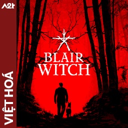 Tải game Viet Hoa - Blair Witch (Title ID: 01036CC01182C000) - Host Tinfoil A2T