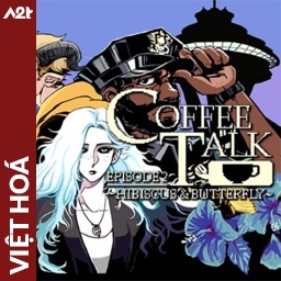 Tải game Viet Hoa - Coffee Talk Episode 2 Hibiscus & Butterfly (Title ID: 01034670193D6000) - Host Tinfoil A2T