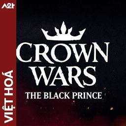 Tải game Viet Hoa - Crown Wars The Black Prince (Title ID: 0103F6C01AE96000) - Host Tinfoil A2T