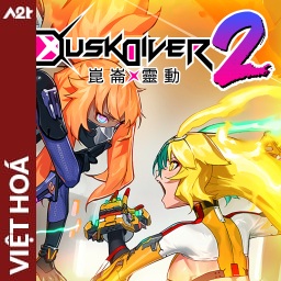 Tải game Viet Hoa - Dusk Diver 2 (Title ID: 01038AF016240000) - Host Tinfoil A2T