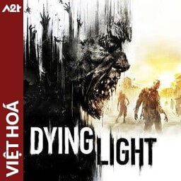 Tải game Viet Hoa - Dying Light (Title ID: 01038C8012920000) - Host Tinfoil A2T