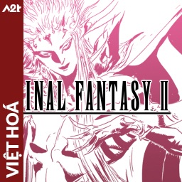 Tải game Viet Hoa - FINAL FANTASY II (Title ID: 01036B7014156000) - Host Tinfoil A2T