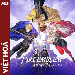 Viet Hoa - Fire Emblem Three Houses