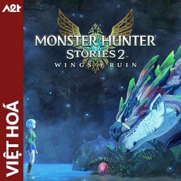 Tải game Viet Hoa - MONSTER HUNTER STORIES 2 (Title ID: 0103E21011446000) - Host Tinfoil A2T