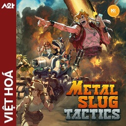 Tải game Viet Hoa - Metal Slug Tactics (Title ID: 0103BE6015772000) - Host Tinfoil A2T