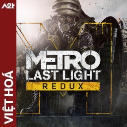 Tải game Viet Hoa - Metro Last Light Redux (Title ID: 0103F0400E850000) - Host Tinfoil A2T