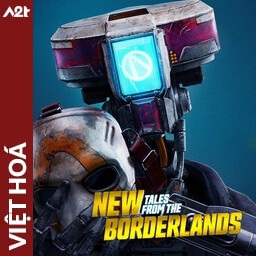 Tải game Viet Hoa - New Tales from the Borderlands (Title ID: 01032B7013440000) - Host Tinfoil A2T