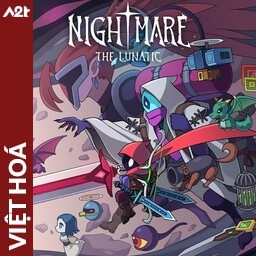 Tải game Viet Hoa - Nightmare The Lunatic (Title ID: 01031F302542E000) - Host Tinfoil A2T