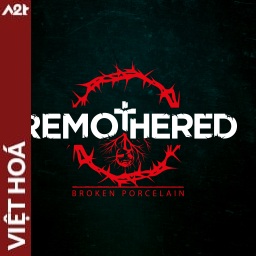 Tải game Viet Hoa - Remothered Broken Porcelain (Title ID: 0103FBD00F5F6000) - Host Tinfoil A2T