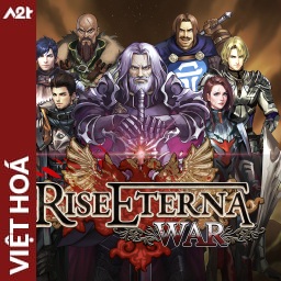 Tải game Viet Hoa - Rise Eterna War (Title ID: 0103F1501EF3E000) - Host Tinfoil A2T