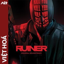 Tải game Viet Hoa - Ruiner (Title ID: 01036EC00F2CC800) - Host Tinfoil A2T