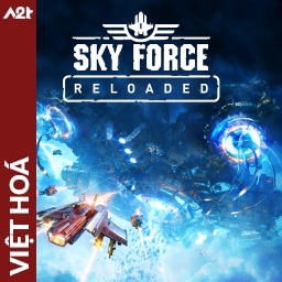 Tải game Viet Hoa - Sky Force Reloaded (Title ID: 01036FE005B6E000) - Host Tinfoil A2T