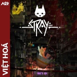 Tải game Viet Hoa - Stray (Title ID: 010375101EF84000) - Host Tinfoil A2T