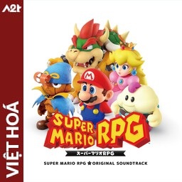 Tải game Viet Hoa - Super Mario RPG (Title ID: 0103BC0018138000) - Host Tinfoil A2T