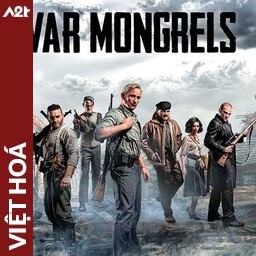Tải game Viet Hoa - War Mongrels (Title ID: 01037E302274A000) - Host Tinfoil A2T