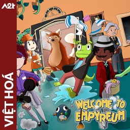 Tải game Viet Hoa - Welcome to Empyreum (Title ID: 0103ADD01EF08000) - Host Tinfoil A2T