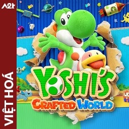 Tải game Viet Hoa - Yoshis Crafted World (Title ID: 01036000040C2000) - Host Tinfoil A2T