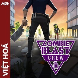 Tải game Viet Hoa - Zombie Blast Crew (Title ID: 0100B610138F8000) - Host Tinfoil A2T